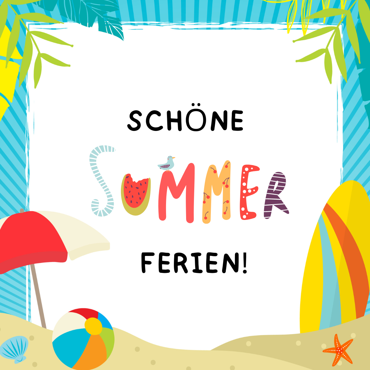 Wir W nschen Allen Sch ne Sommerferien Landwirtschaftliche wir-w-nschen-allen-sch-ne-sommerferien-landwirtschaftliche
